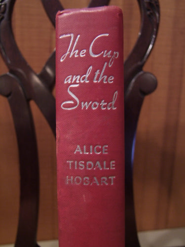 Alilce Tisdale Hobart: the Cup and the Sword